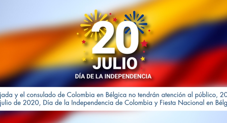 Embajada y el consulado de Colombia en Bélgica no tendrán atención al público, 20 y 21 de julio de 2020, Día de la Independencia de Colombia y Fiesta Nacional en Bélgica